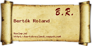 Bertók Roland névjegykártya